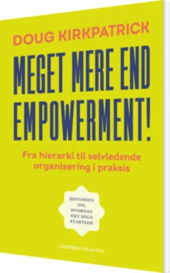 Meget Mere End Empowerment!