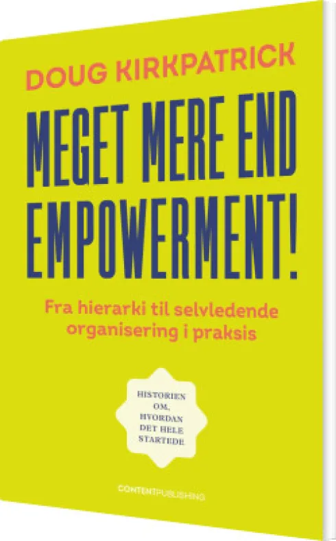 Meget Mere End Empowerment!
