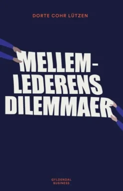 Mellemlederens Dilemmaer