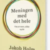 Meningen Med Det Hele