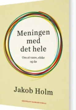 Meningen Med Det Hele