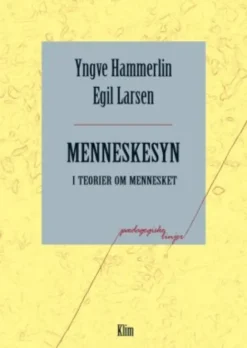 Menneskesyn I Teorier Om Mennesket