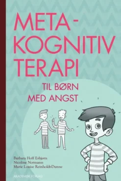 Metakognitiv Terapi - Til Børn Med Angst