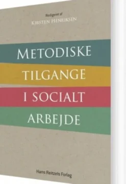 Metodiske Tilgange I Socialt Arbejde