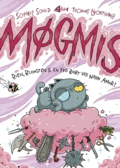 Møgmis 8: Bien, Blomsten Og En Fed Baby Ved Navn Amor