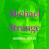 Michael Strunge: Multimodal Antologi