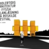 Midlertidig Arkitektur Og Fysisk Planlægning På Roskilde Festival