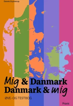 Mig & Danmark Danmark & Mig - Øve- Og Testbog