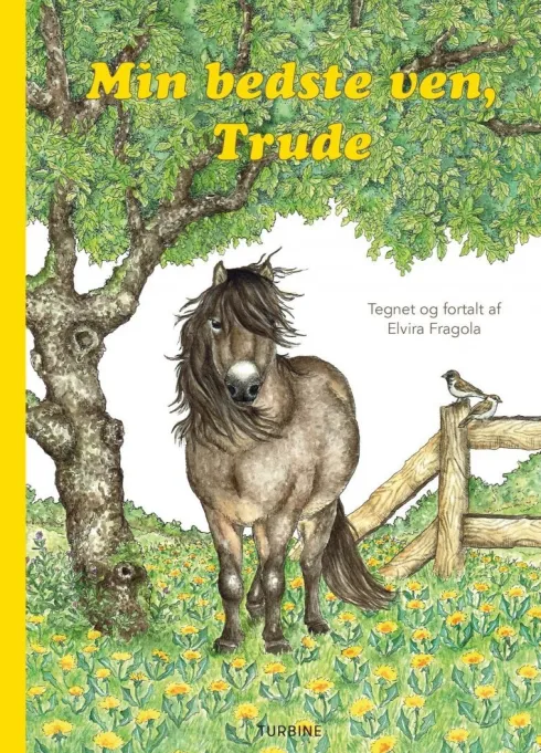 Min Bedste Ven, Trude