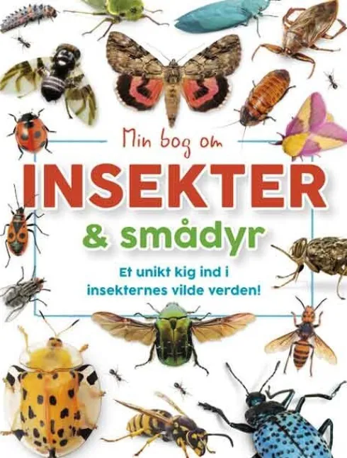 Min Bog Om Insekter Og Smådyr