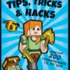 Minecraft - Tips, Tricks & Hacks