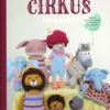 Mine Første Cirkushæklerier