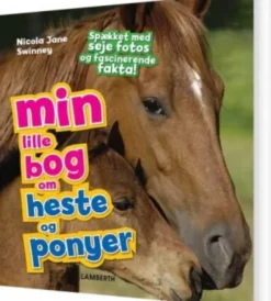 Min Lille Bog Om Heste Og Ponyer