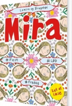 Mira - #Fest #Løb #Fredag. Let At Læse