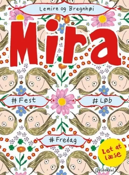 Mira - #Fest #Løb #Fredag. Let At Læse