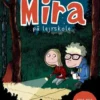 Mira På Lejrskole - Vælg Selv Handlingen