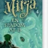 Mirja 4 - En Spådom Af Is
