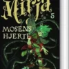 Mirja 5 - Mosens Hjerte