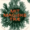 Mit Magiske Træ