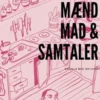 Mænd, Mad Og Samtaler