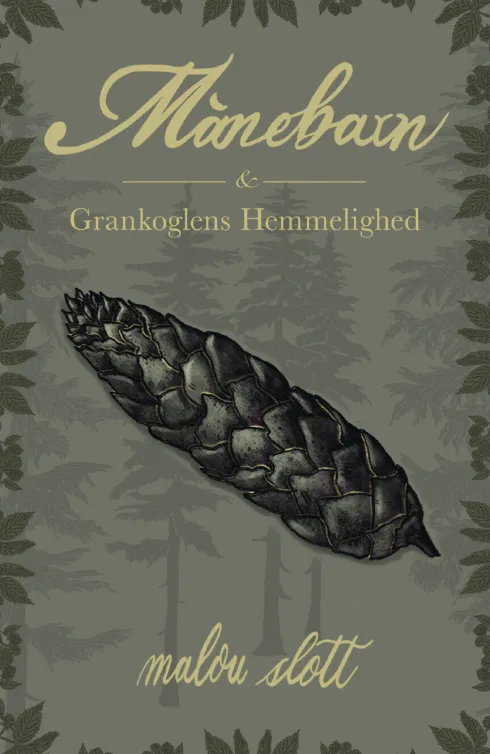 Månebarn & Grankoglens Hemmelighed