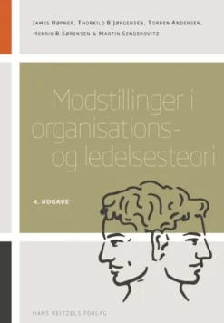 Modstillinger I Organisations- Og Ledelsesteori