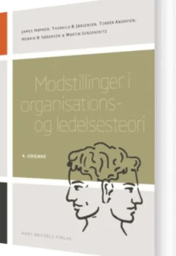 Modstillinger I Organisations- Og Ledelsesteori