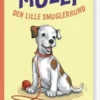 Molly 1 - Den Lille Smuglerhund