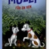 Molly 6 - Molly Får En Ven
