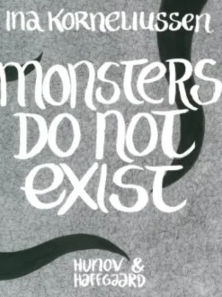 Monsters Do Not Exist