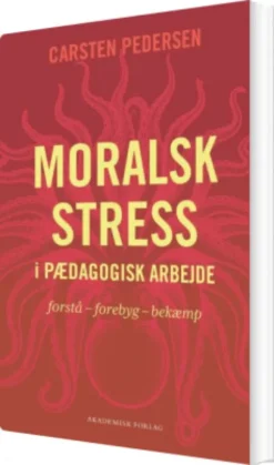 Moralsk Stress I Pædagogisk Arbejde