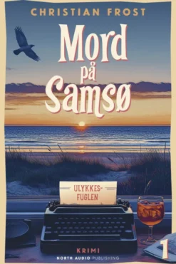 Mord På Samsø - Ulykkesfuglen