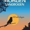 Morgensangbogen - Til Hele Dagen
