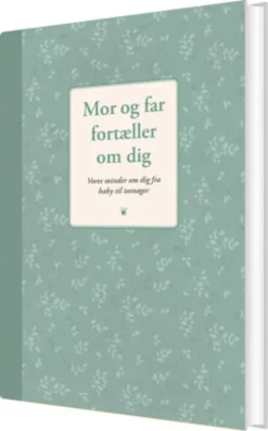 Mor Og Far Fortæller Om Dig