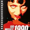 100 Movies Of The 1990S