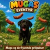 Muga Og De Flyvende Grillpølser