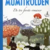 Mumitrolden - De Tre Første Romaner