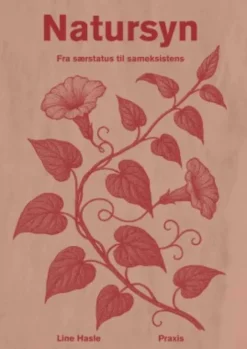 Natursyn - Fra Særstatus Til Sameksistens