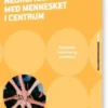 Neuropædagogik Med Mennesket I Centrum