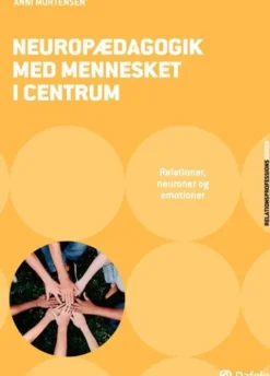 Neuropædagogik Med Mennesket I Centrum