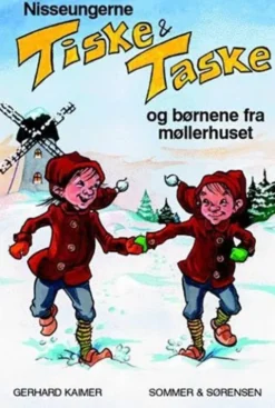 Nisseungerne Tiske Og Taske Og Børnene Fra Møllerhuset