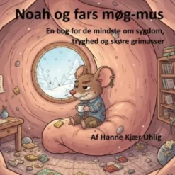 Noah Og Fars Møg-Mus