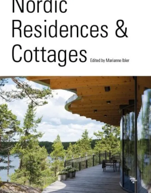 Nordic Residences & Cottages Edited By Marianne Ibler
