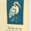 Noret Er En Underfuld Sang