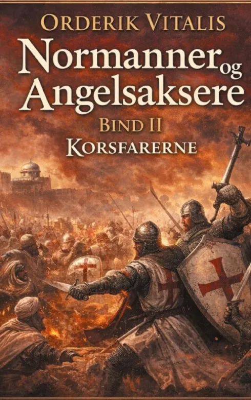 Normanner Og Angelsaksere Bind II