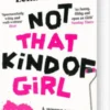 Not That Kind Of Girl