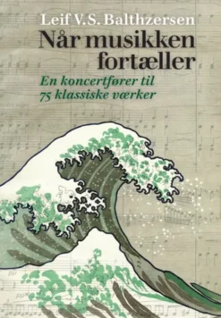 Når Musikken Fortæller. En Koncertfører
