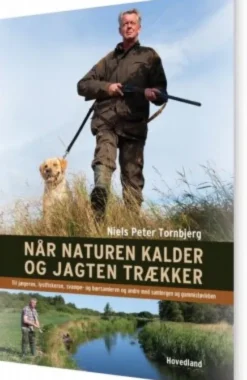 Når Naturen Kalder Og Jagten Trækker