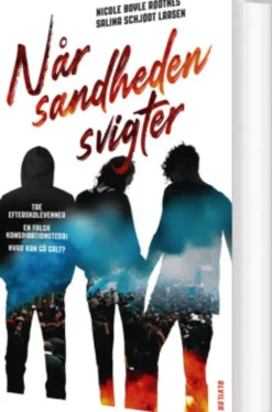 Når Sandheden Svigter