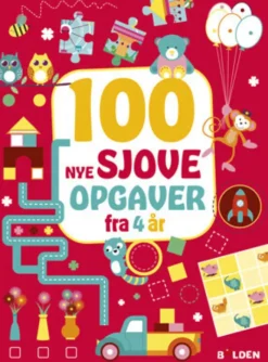 100 Nye Sjove Opgaver - Fra 4 År